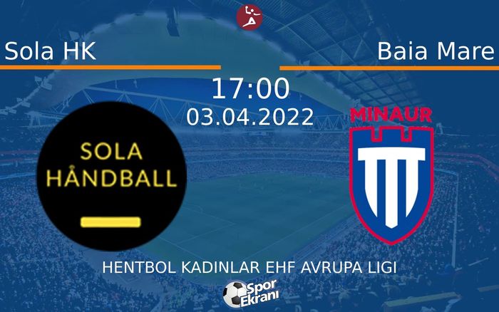 03 Nisan 2022 Sola HK vs Baia Mare maçı Hangi Kanalda Saat Kaçta Yayınlanacak? 03 Nisan 2022 Sola HK vs Baia Mare maçı Hangi Kanalda Saat Kaçta Yayınlanacak?