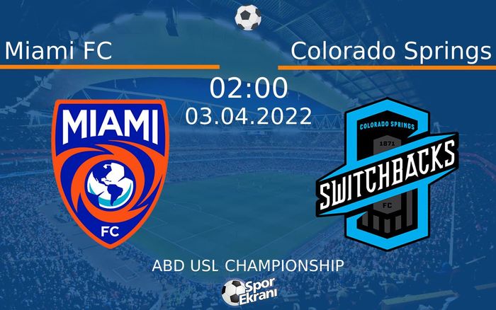 03 Nisan 2022 Miami FC vs Colorado Springs maçı Hangi Kanalda Saat Kaçta Yayınlanacak? 03 Nisan 2022 Miami FC vs Colorado Springs maçı Hangi Kanalda Saat Kaçta Yayınlanacak?