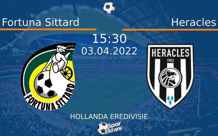 03 Nisan 2022 Fortuna Sittard vs Heracles maçı Hangi Kanalda Saat Kaçta Yayınlanacak? 03 Nisan 2022 Fortuna Sittard vs Heracles maçı Hangi Kanalda Saat Kaçta Yayınlanacak?
