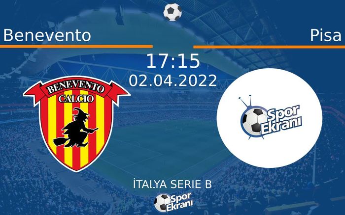 02 Nisan 2022 Benevento vs Pisa maçı Hangi Kanalda Saat Kaçta Yayınlanacak?