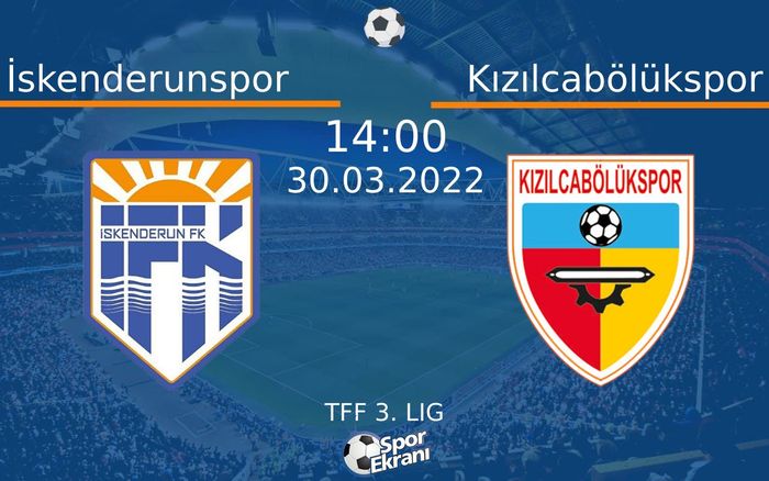 30 Mart 2022 İskenderunspor vs Kızılcabölükspor maçı Hangi Kanalda Saat Kaçta Yayınlanacak? 30 Mart 2022 İskenderunspor vs Kızılcabölükspor maçı Hangi Kanalda Saat Kaçta Yayınlanacak?