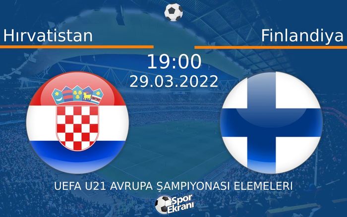 29 Mart 2022 Hırvatistan vs Finlandiya maçı Hangi Kanalda Saat Kaçta Yayınlanacak? 29 Mart 2022 Hırvatistan vs Finlandiya maçı Hangi Kanalda Saat Kaçta Yayınlanacak?
