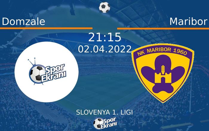 02 Nisan 2022 Domzale vs Maribor maçı Hangi Kanalda Saat Kaçta Yayınlanacak?
