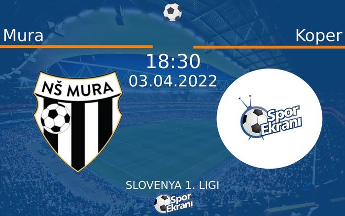 03 Nisan 2022 Mura vs Koper maçı Hangi Kanalda Saat Kaçta Yayınlanacak? 03 Nisan 2022 Mura vs Koper maçı Hangi Kanalda Saat Kaçta Yayınlanacak?