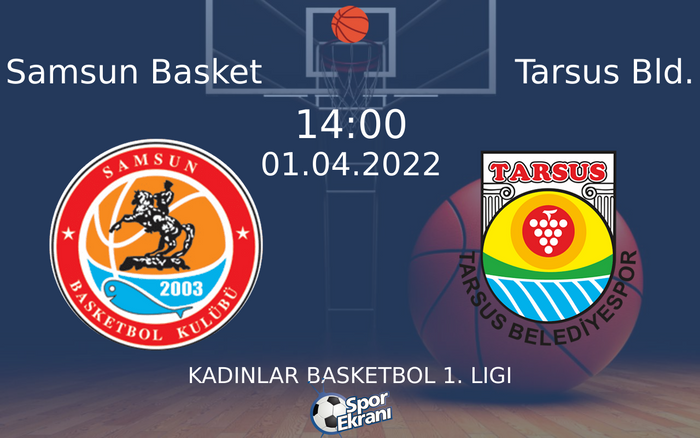 01 Nisan 2022 Samsun Basket vs Tarsus Bld. maçı Hangi Kanalda Saat Kaçta Yayınlanacak? 01 Nisan 2022 Samsun Basket vs Tarsus Bld. maçı Hangi Kanalda Saat Kaçta Yayınlanacak?