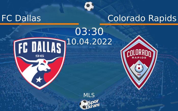 10 Nisan 2022 FC Dallas vs Colorado Rapids maçı Hangi Kanalda Saat Kaçta Yayınlanacak? 10 Nisan 2022 FC Dallas vs Colorado Rapids maçı Hangi Kanalda Saat Kaçta Yayınlanacak?