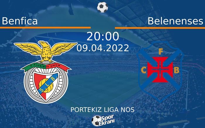 09 Nisan 2022 Benfica vs Belenenses maçı Hangi Kanalda Saat Kaçta Yayınlanacak?