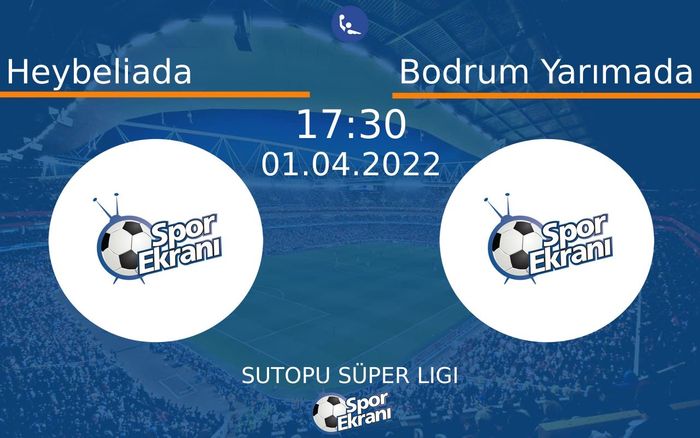 01 Nisan 2022 Heybeliada vs Bodrum Yarımada maçı Hangi Kanalda Saat Kaçta Yayınlanacak? 01 Nisan 2022 Heybeliada vs Bodrum Yarımada maçı Hangi Kanalda Saat Kaçta Yayınlanacak?