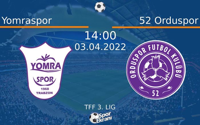 03 Nisan 2022 Yomraspor vs 52 Orduspor maçı Hangi Kanalda Saat Kaçta Yayınlanacak? 03 Nisan 2022 Yomraspor vs 52 Orduspor maçı Hangi Kanalda Saat Kaçta Yayınlanacak?