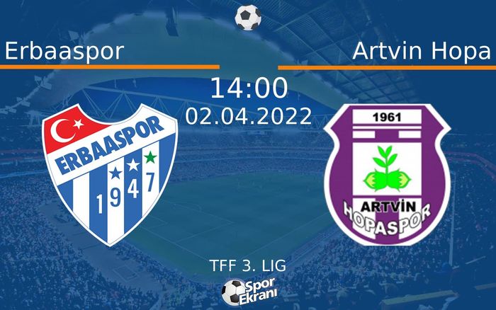 02 Nisan 2022 Erbaaspor vs Artvin Hopa maçı Hangi Kanalda Saat Kaçta Yayınlanacak? 02 Nisan 2022 Erbaaspor vs Artvin Hopa maçı Hangi Kanalda Saat Kaçta Yayınlanacak?