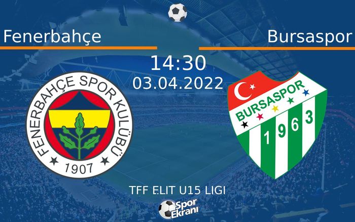 03 Nisan 2022 Fenerbahçe vs Bursaspor maçı Hangi Kanalda Saat Kaçta Yayınlanacak? 03 Nisan 2022 Fenerbahçe vs Bursaspor maçı Hangi Kanalda Saat Kaçta Yayınlanacak?
