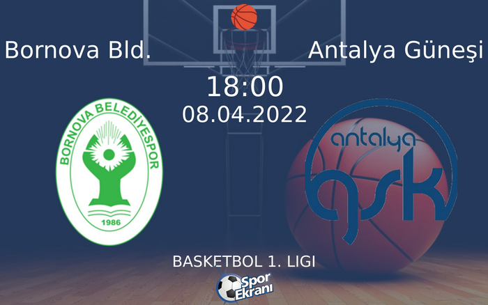 08 Nisan 2022 Bornova Bld. vs Antalya Güneşi maçı Hangi Kanalda Saat Kaçta Yayınlanacak? 08 Nisan 2022 Bornova Bld. vs Antalya Güneşi maçı Hangi Kanalda Saat Kaçta Yayınlanacak?