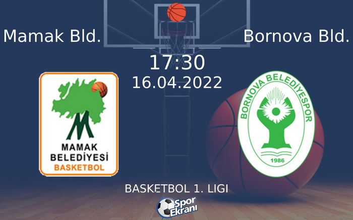 16 Nisan 2022 Mamak Bld. vs Bornova Bld. maçı Hangi Kanalda Saat Kaçta Yayınlanacak? 16 Nisan 2022 Mamak Bld. vs Bornova Bld. maçı Hangi Kanalda Saat Kaçta Yayınlanacak?