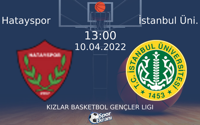10 Nisan 2022 Hatayspor vs İstanbul Üni. maçı Hangi Kanalda Saat Kaçta Yayınlanacak? 10 Nisan 2022 Hatayspor vs İstanbul Üni. maçı Hangi Kanalda Saat Kaçta Yayınlanacak?