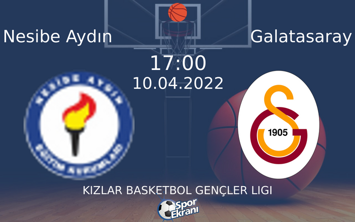 10 Nisan 2022 Nesibe Aydın vs Galatasaray maçı Hangi Kanalda Saat Kaçta Yayınlanacak? 10 Nisan 2022 Nesibe Aydın vs Galatasaray maçı Hangi Kanalda Saat Kaçta Yayınlanacak?