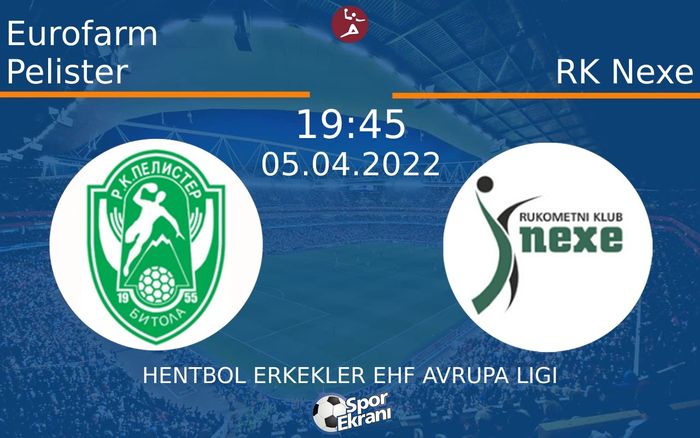 05 Nisan 2022 Eurofarm Pelister vs RK Nexe maçı Hangi Kanalda Saat Kaçta Yayınlanacak? 05 Nisan 2022 Eurofarm Pelister vs RK Nexe maçı Hangi Kanalda Saat Kaçta Yayınlanacak?