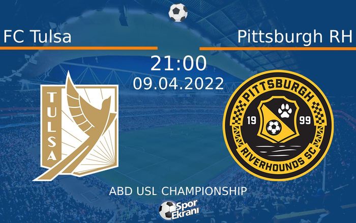 09 Nisan 2022 FC Tulsa vs Pittsburgh RH maçı Hangi Kanalda Saat Kaçta Yayınlanacak? 09 Nisan 2022 FC Tulsa vs Pittsburgh RH maçı Hangi Kanalda Saat Kaçta Yayınlanacak?