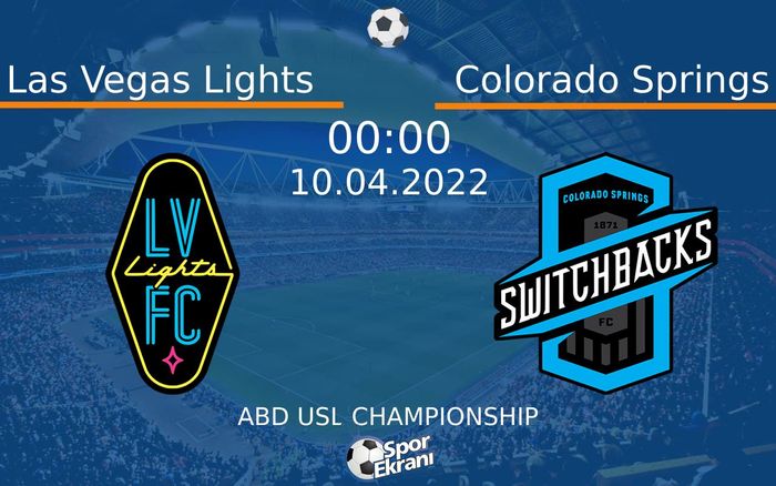 10 Nisan 2022 Las Vegas Lights vs Colorado Springs maçı Hangi Kanalda Saat Kaçta Yayınlanacak? 10 Nisan 2022 Las Vegas Lights vs Colorado Springs maçı Hangi Kanalda Saat Kaçta Yayınlanacak?