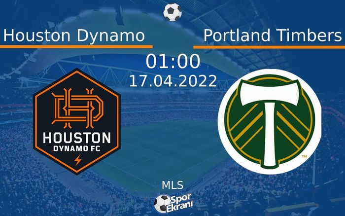 17 Nisan 2022 Houston Dynamo vs Portland Timbers maçı Hangi Kanalda Saat Kaçta Yayınlanacak? 17 Nisan 2022 Houston Dynamo vs Portland Timbers maçı Hangi Kanalda Saat Kaçta Yayınlanacak?
