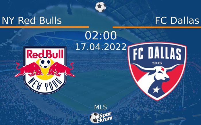 17 Nisan 2022 NY Red Bulls vs FC Dallas maçı Hangi Kanalda Saat Kaçta Yayınlanacak? 17 Nisan 2022 NY Red Bulls vs FC Dallas maçı Hangi Kanalda Saat Kaçta Yayınlanacak?