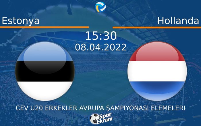 08 Nisan 2022 Estonya vs Hollanda maçı Hangi Kanalda Saat Kaçta Yayınlanacak? 08 Nisan 2022 Estonya vs Hollanda maçı Hangi Kanalda Saat Kaçta Yayınlanacak?