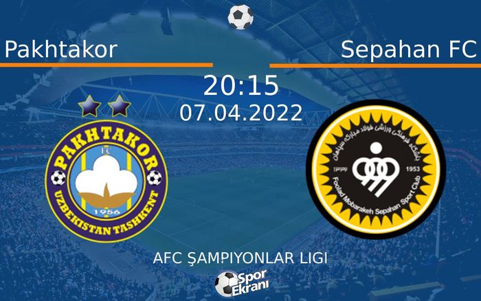 07 Nisan 2022 Pakhtakor vs Sepahan FC maçı Hangi Kanalda Saat Kaçta Yayınlanacak? 07 Nisan 2022 Pakhtakor vs Sepahan FC maçı Hangi Kanalda Saat Kaçta Yayınlanacak?