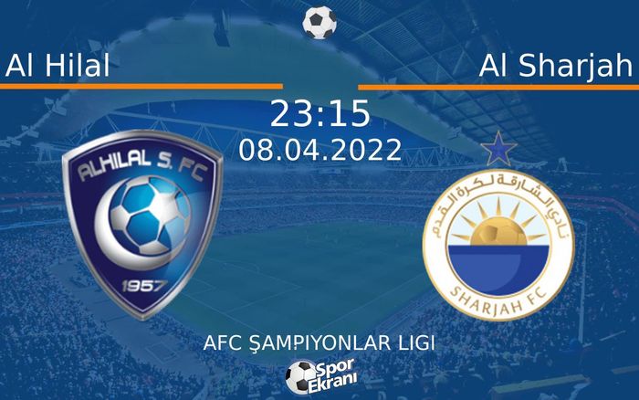 08 Nisan 2022 Al Hilal vs Al Sharjah maçı Hangi Kanalda Saat Kaçta Yayınlanacak? 08 Nisan 2022 Al Hilal vs Al Sharjah maçı Hangi Kanalda Saat Kaçta Yayınlanacak?