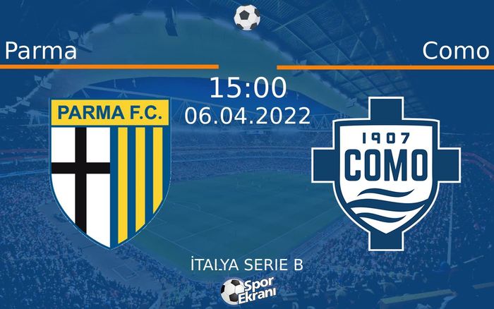 06 Nisan 2022 Parma vs Como maçı Hangi Kanalda Saat Kaçta Yayınlanacak? 06 Nisan 2022 Parma vs Como maçı Hangi Kanalda Saat Kaçta Yayınlanacak?