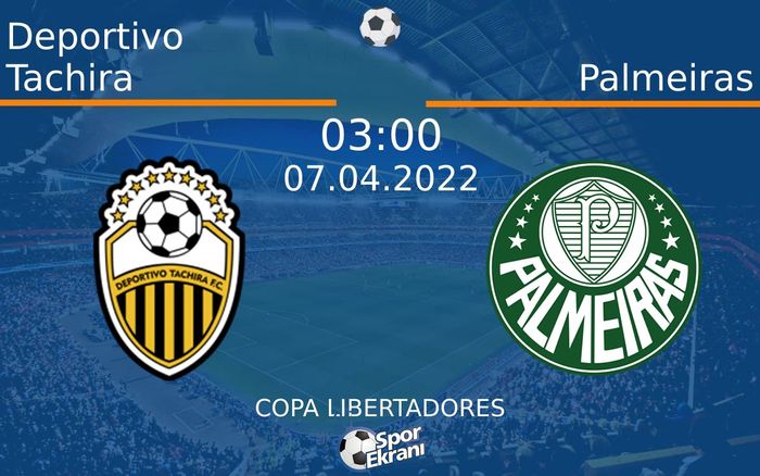 07 Nisan 2022 Deportivo Tachira vs Palmeiras maçı Hangi Kanalda Saat Kaçta Yayınlanacak? 07 Nisan 2022 Deportivo Tachira vs Palmeiras maçı Hangi Kanalda Saat Kaçta Yayınlanacak?