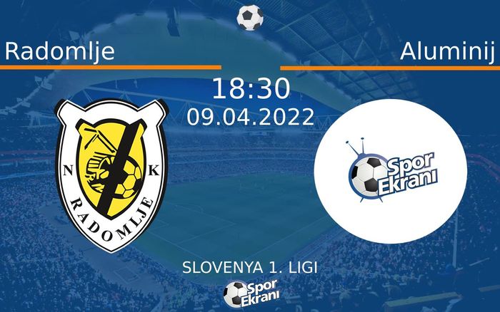 09 Nisan 2022 Radomlje vs Aluminij maçı Hangi Kanalda Saat Kaçta Yayınlanacak? 09 Nisan 2022 Radomlje vs Aluminij maçı Hangi Kanalda Saat Kaçta Yayınlanacak?