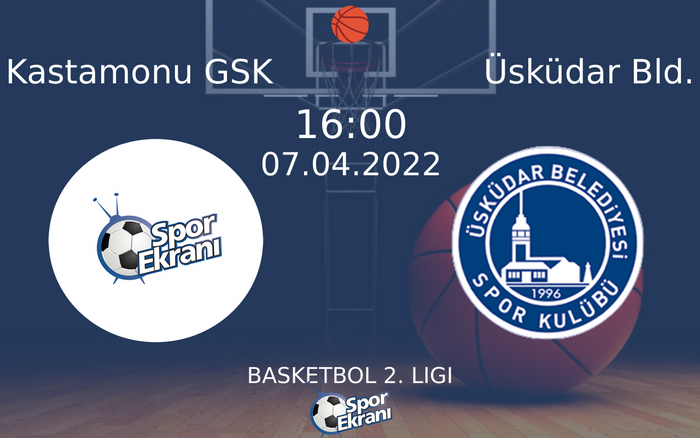 07 Nisan 2022 Kastamonu GSK vs Üsküdar Bld. maçı Hangi Kanalda Saat Kaçta Yayınlanacak? 07 Nisan 2022 Kastamonu GSK vs Üsküdar Bld. maçı Hangi Kanalda Saat Kaçta Yayınlanacak?