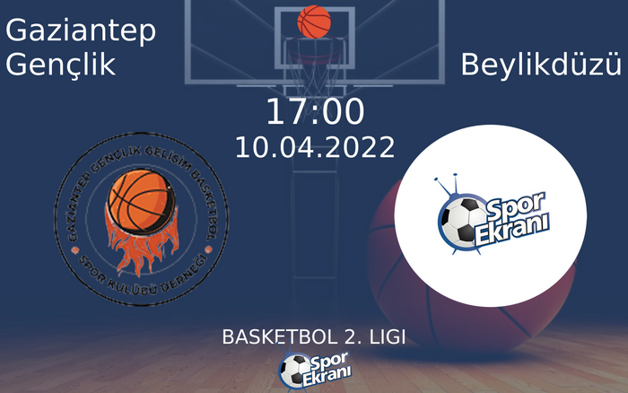 10 Nisan 2022 Gaziantep Gençlik vs Beylikdüzü maçı Hangi Kanalda Saat Kaçta Yayınlanacak? 10 Nisan 2022 Gaziantep Gençlik vs Beylikdüzü maçı Hangi Kanalda Saat Kaçta Yayınlanacak?