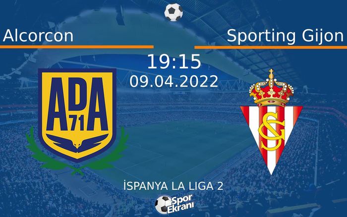 09 Nisan 2022 Alcorcon vs Sporting Gijon maçı Hangi Kanalda Saat Kaçta Yayınlanacak? 09 Nisan 2022 Alcorcon vs Sporting Gijon maçı Hangi Kanalda Saat Kaçta Yayınlanacak?