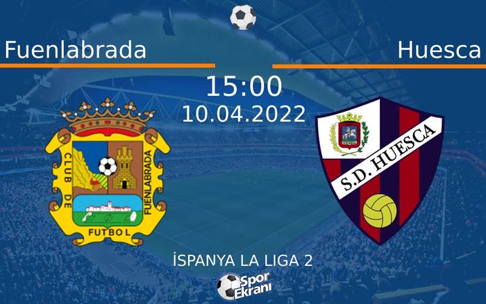10 Nisan 2022 Fuenlabrada vs Huesca maçı Hangi Kanalda Saat Kaçta Yayınlanacak? 10 Nisan 2022 Fuenlabrada vs Huesca maçı Hangi Kanalda Saat Kaçta Yayınlanacak?