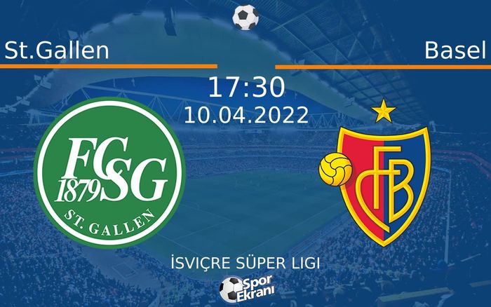 10 Nisan 2022 St.Gallen vs Basel maçı Hangi Kanalda Saat Kaçta Yayınlanacak? 10 Nisan 2022 St.Gallen vs Basel maçı Hangi Kanalda Saat Kaçta Yayınlanacak?