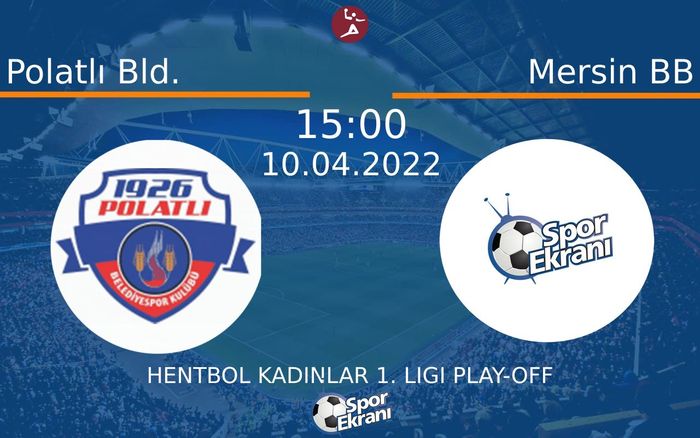 10 Nisan 2022 Polatlı Bld. vs Mersin BB maçı Hangi Kanalda Saat Kaçta Yayınlanacak? 10 Nisan 2022 Polatlı Bld. vs Mersin BB maçı Hangi Kanalda Saat Kaçta Yayınlanacak?