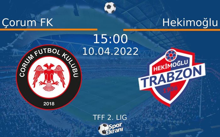 10 Nisan 2022 Çorum FK vs Hekimoğlu maçı Hangi Kanalda Saat Kaçta Yayınlanacak? 10 Nisan 2022 Çorum FK vs Hekimoğlu maçı Hangi Kanalda Saat Kaçta Yayınlanacak?