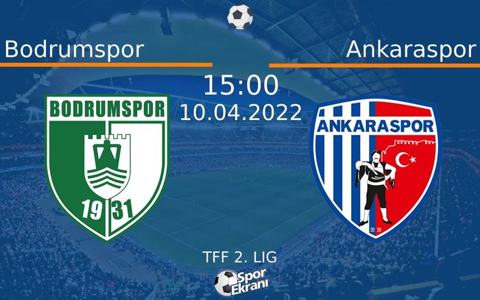 10 Nisan 2022 Bodrumspor vs Ankaraspor maçı Hangi Kanalda Saat Kaçta Yayınlanacak? 10 Nisan 2022 Bodrumspor vs Ankaraspor maçı Hangi Kanalda Saat Kaçta Yayınlanacak?