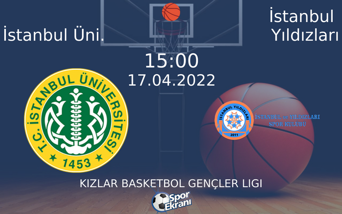 17 Nisan 2022 İstanbul Üni. vs İstanbul Yıldızları maçı Hangi Kanalda Saat Kaçta Yayınlanacak? 17 Nisan 2022 İstanbul Üni. vs İstanbul Yıldızları maçı Hangi Kanalda Saat Kaçta Yayınlanacak?