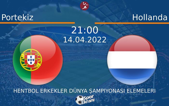 14 Nisan 2022 Portekiz vs Hollanda maçı Hangi Kanalda Saat Kaçta Yayınlanacak? 14 Nisan 2022 Portekiz vs Hollanda maçı Hangi Kanalda Saat Kaçta Yayınlanacak?