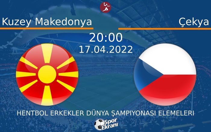 17 Nisan 2022 Kuzey Makedonya vs Çekya maçı Hangi Kanalda Saat Kaçta Yayınlanacak? 17 Nisan 2022 Kuzey Makedonya vs Çekya maçı Hangi Kanalda Saat Kaçta Yayınlanacak?