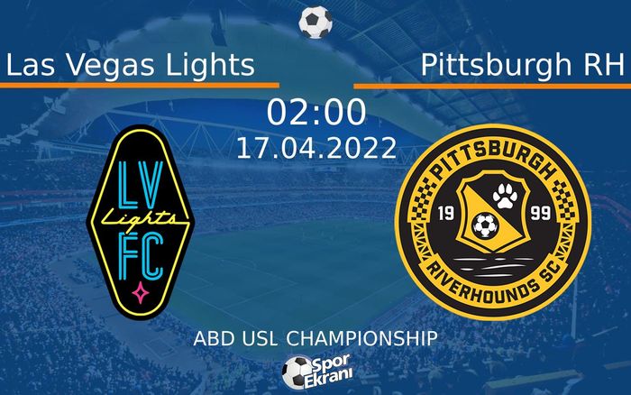 17 Nisan 2022 Las Vegas Lights vs Pittsburgh RH maçı Hangi Kanalda Saat Kaçta Yayınlanacak? 17 Nisan 2022 Las Vegas Lights vs Pittsburgh RH maçı Hangi Kanalda Saat Kaçta Yayınlanacak?