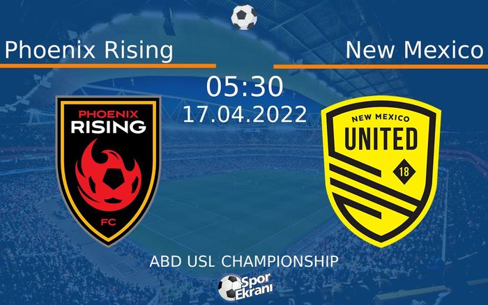 17 Nisan 2022 Phoenix Rising vs New Mexico maçı Hangi Kanalda Saat Kaçta Yayınlanacak? 17 Nisan 2022 Phoenix Rising vs New Mexico maçı Hangi Kanalda Saat Kaçta Yayınlanacak?