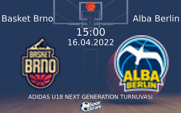 16 Nisan 2022 Basket Brno vs Alba Berlin maçı Hangi Kanalda Saat Kaçta Yayınlanacak? 16 Nisan 2022 Basket Brno vs Alba Berlin maçı Hangi Kanalda Saat Kaçta Yayınlanacak?