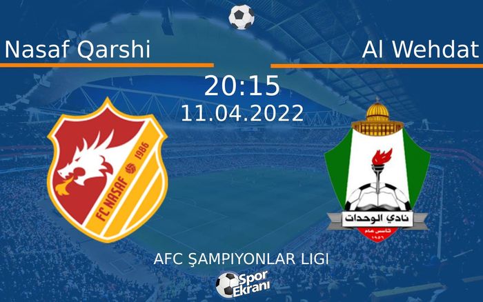 11 Nisan 2022 Nasaf Qarshi vs Al Wehdat maçı Hangi Kanalda Saat Kaçta Yayınlanacak? 11 Nisan 2022 Nasaf Qarshi vs Al Wehdat maçı Hangi Kanalda Saat Kaçta Yayınlanacak?
