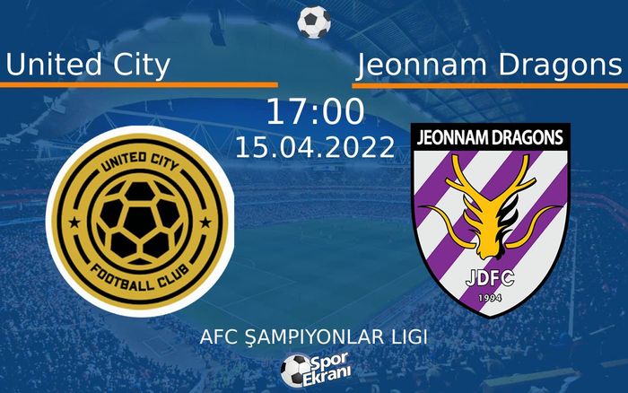 15 Nisan 2022 United City vs Jeonnam Dragons maçı Hangi Kanalda Saat Kaçta Yayınlanacak? 15 Nisan 2022 United City vs Jeonnam Dragons maçı Hangi Kanalda Saat Kaçta Yayınlanacak?