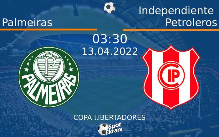 13 Nisan 2022 Palmeiras vs Independiente Petroleros maçı Hangi Kanalda Saat Kaçta Yayınlanacak? 13 Nisan 2022 Palmeiras vs Independiente Petroleros maçı Hangi Kanalda Saat Kaçta Yayınlanacak?