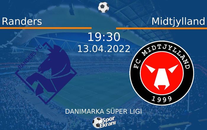 13 Nisan 2022 Randers vs Midtjylland maçı Hangi Kanalda Saat Kaçta Yayınlanacak? 13 Nisan 2022 Randers vs Midtjylland maçı Hangi Kanalda Saat Kaçta Yayınlanacak?