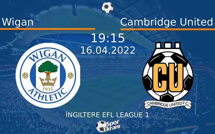 16 Nisan 2022 Wigan vs Cambridge United maçı Hangi Kanalda Saat Kaçta Yayınlanacak? 16 Nisan 2022 Wigan vs Cambridge United maçı Hangi Kanalda Saat Kaçta Yayınlanacak?