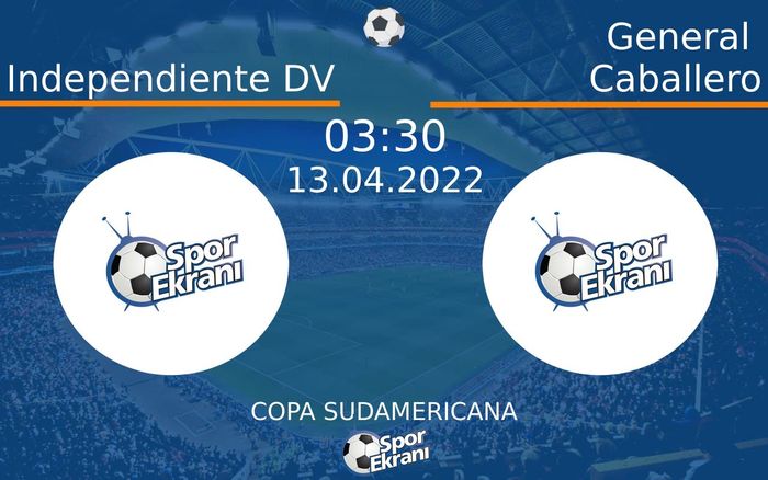 13 Nisan 2022 Independiente DV vs General Caballero maçı Hangi Kanalda Saat Kaçta Yayınlanacak? 13 Nisan 2022 Independiente DV vs General Caballero maçı Hangi Kanalda Saat Kaçta Yayınlanacak?